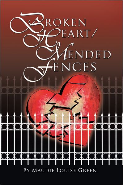 Broken Heart/Mended Fences