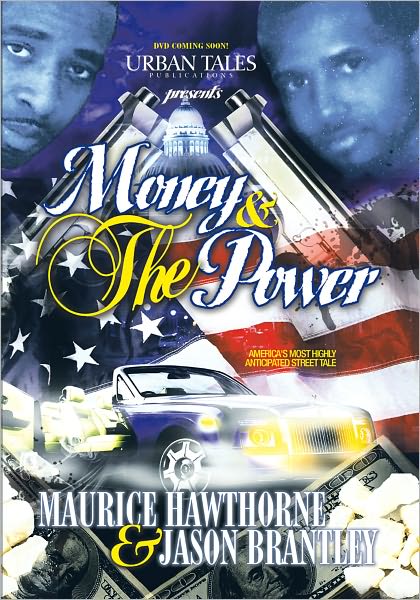 Money &amp; the Power