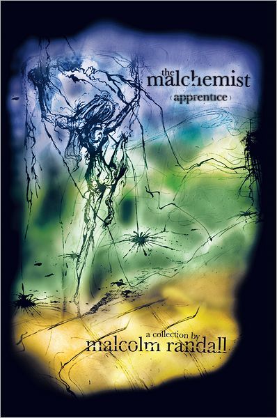 The Malchemist: "Apprentice"