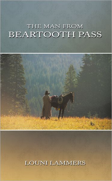 The Man from Beartooth Pass