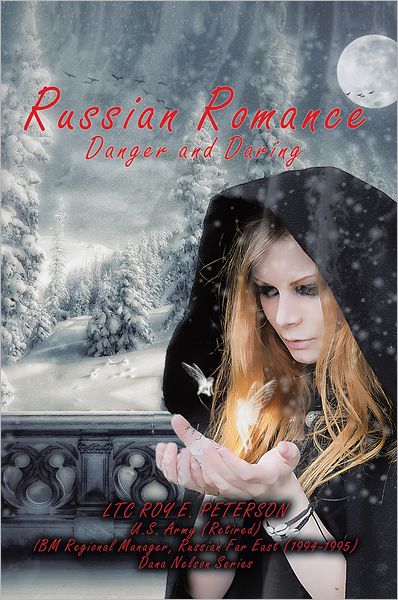 Russian Romance: Danger and Daring
