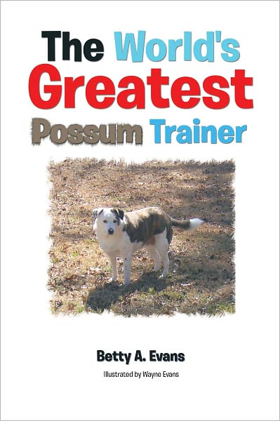 The World's Greatest Possum Trainer