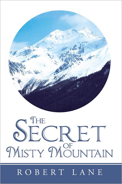 The Secret of Misty Mountain