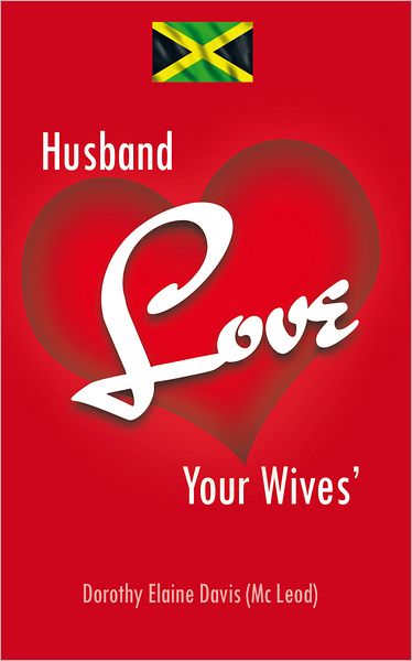 Husband Love Your Wives'