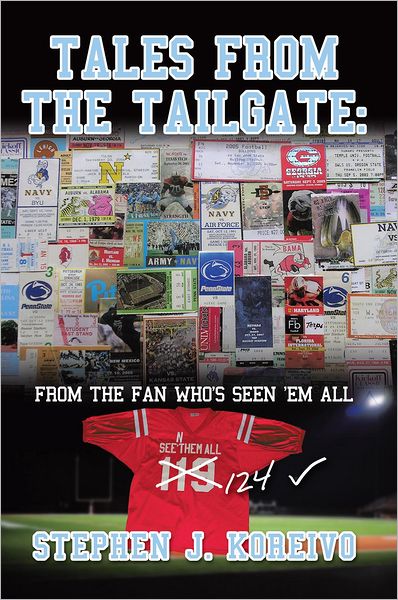 Tales from the Tailgate:: from the Fan who's seen them all