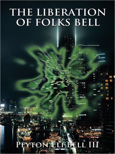 THE LIBERATION OF FOLKS BELL