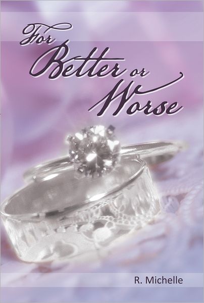 For Better or Worse