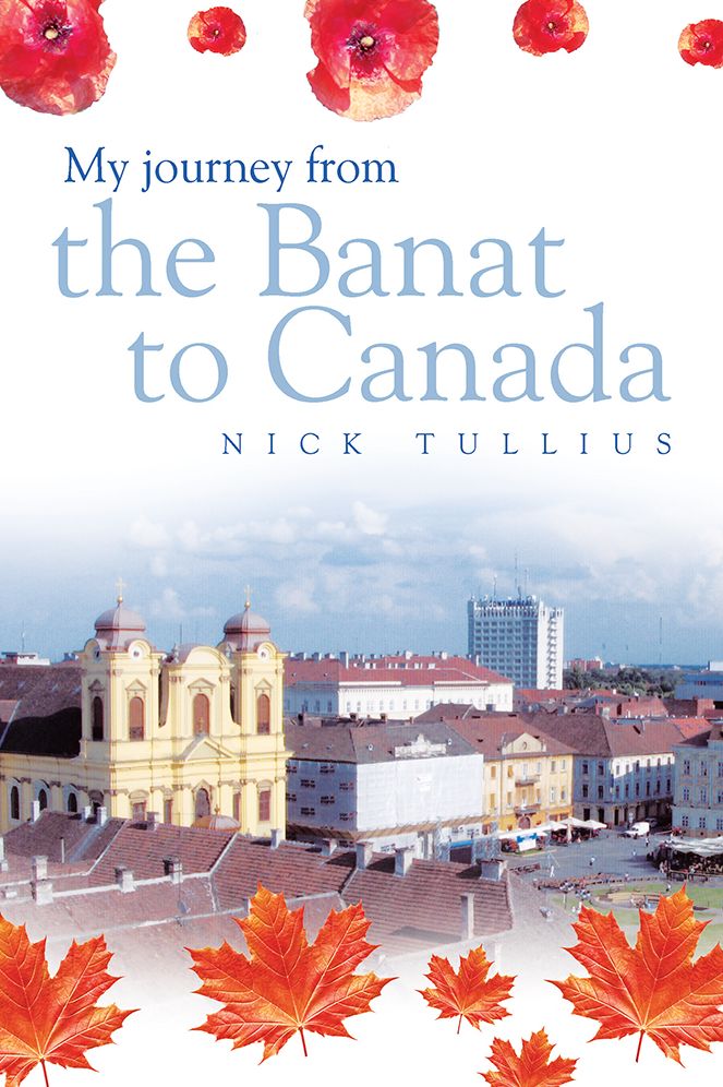 My journey from the Banat to Canada