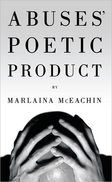 Abuses' Poetic Product