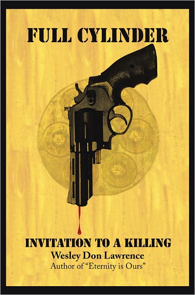 FULL CYLINDER: INVITATION TO A KILLING