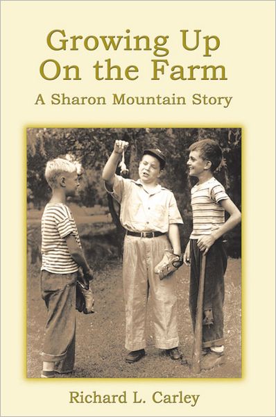 Growing Up on the Farm: A Sharon Mountain Story