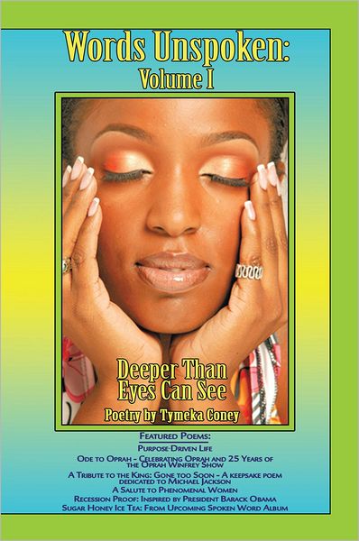 Words Unspoken: Volume 1: Deeper Than Eyes Can See