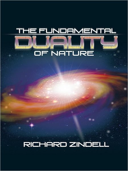 The Fundamental Duality of Nature
