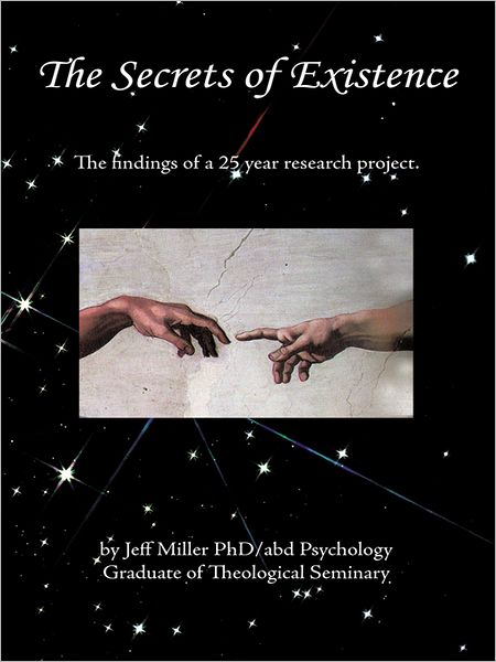 The Secrets of Existence
