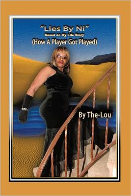 The Lies by Ni: How a Player Got Played (Based on My Life Story)