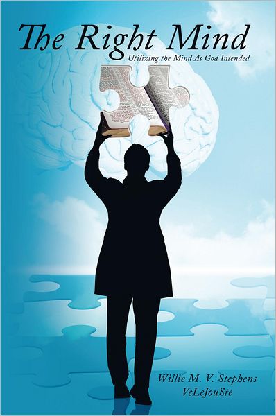The Right Mind: Utilizing the Mind As God Intended