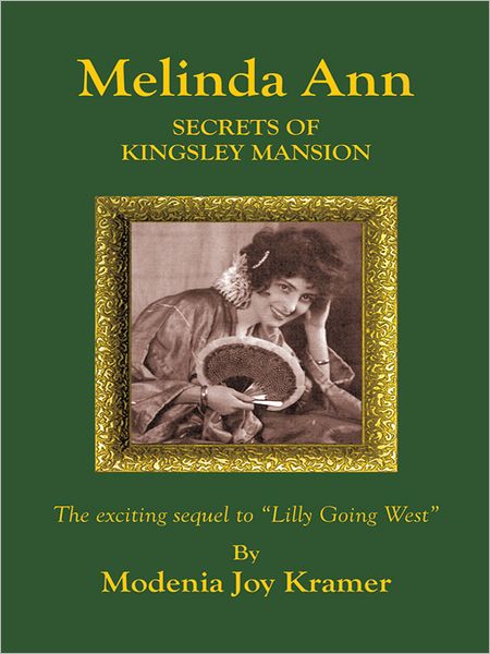 Melinda Ann Secrets of Kingsley Mansion
