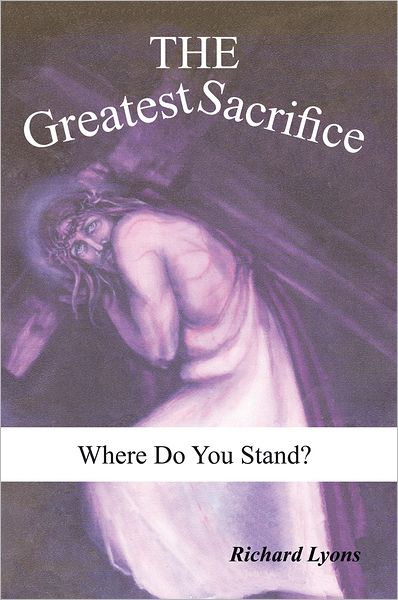 The Greatest Sacrifice: Where Do You Stand?