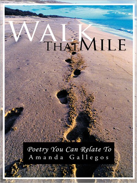 Walk That Mile: Poetry You Can Relate To