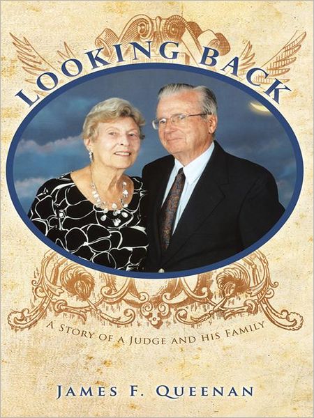 Looking Back: A Story of a Judge and His Family