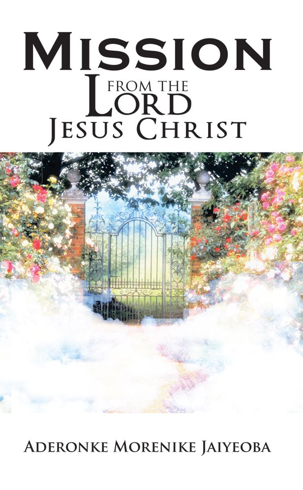 Mission from the Lord Jesus Christ