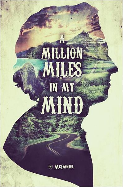 A Million Miles in My Mind