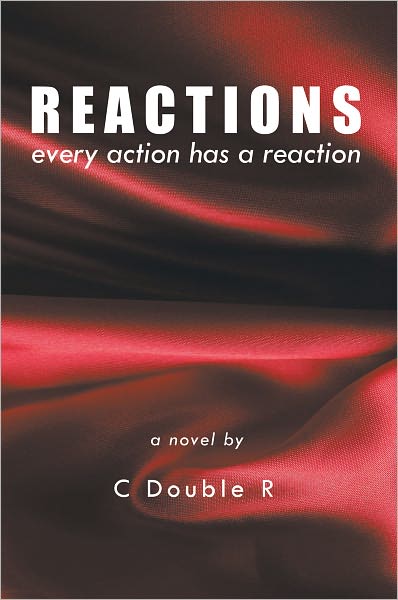 REACTIONS: every action has a reaction