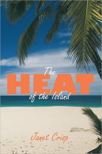 The Heat of the Island