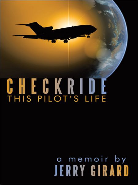 Checkride: This Pilot's Life
