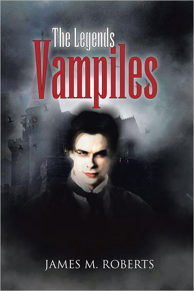 The Legends Vampiles: The Legends of the Vampiles