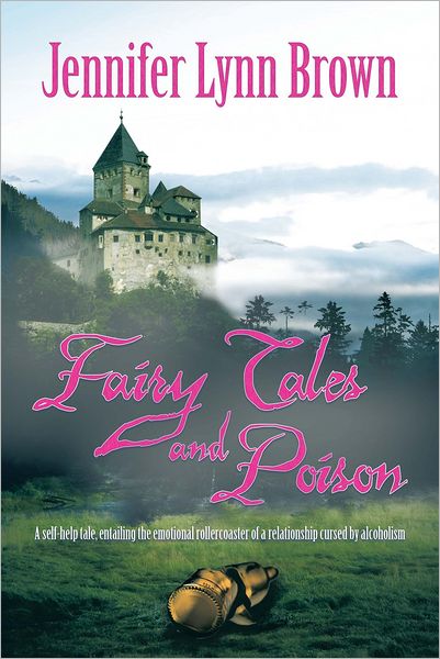 Fairy Tales and Poison: A self-help tale, entailing the emotional rollercoaster of a relationship cursed by alcoholism.