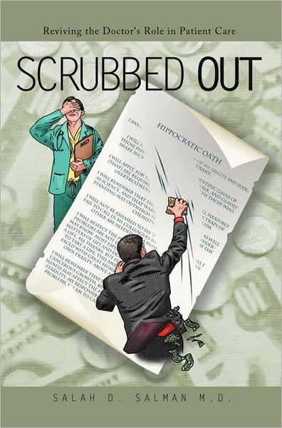 Scrubbed Out: Reviving the Doctor's Role in Patient Care