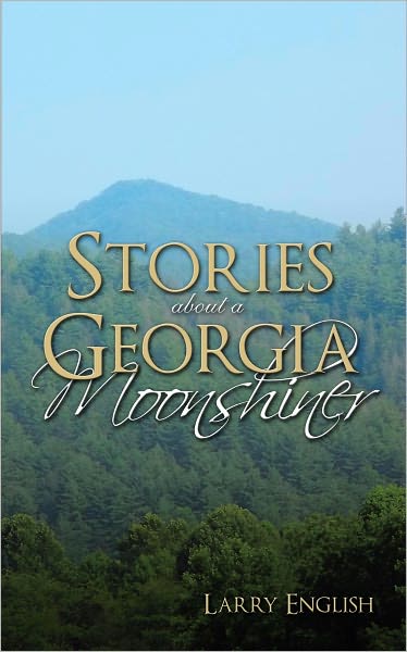 stories about a Georgia moonshiner