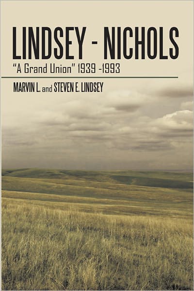 Lindsey - Nichols: "A Grand Union" 1939 -1993