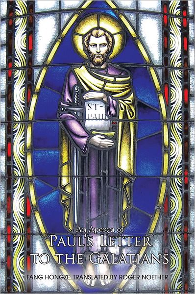 An Aperçu of Paul'S Letter to the Galatians