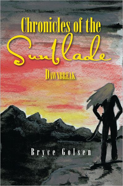 Chronicles of the Sunblade: Dawnbreak
