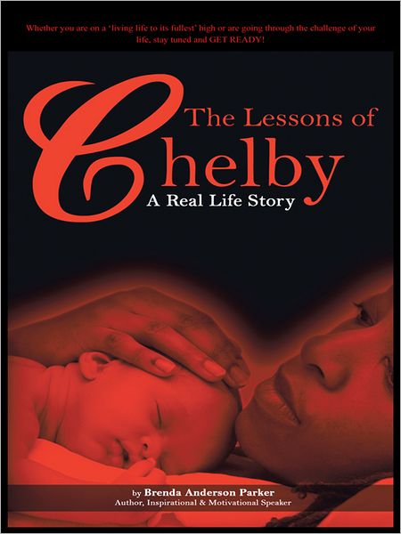 The Lessons of Chelby: A Real Life Story