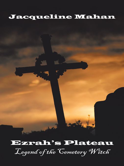 Ezrah's Plateau: Legend of the Cemetery Witch