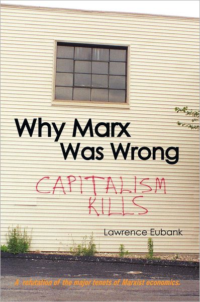 Why Marx Was Wrong