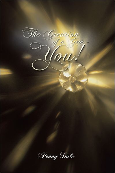 The Creation of a Gem - You!
