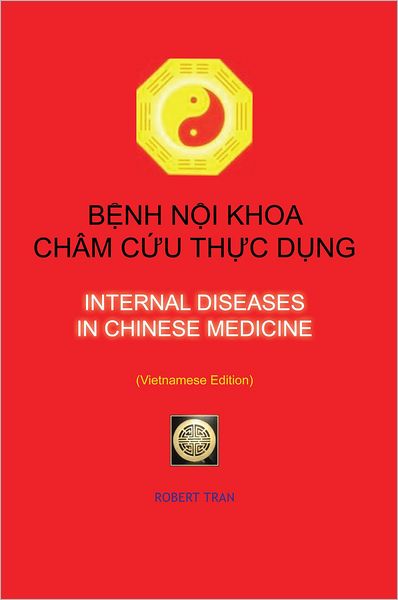 Internal Diseases in Chinese Medicine: BÂM C
