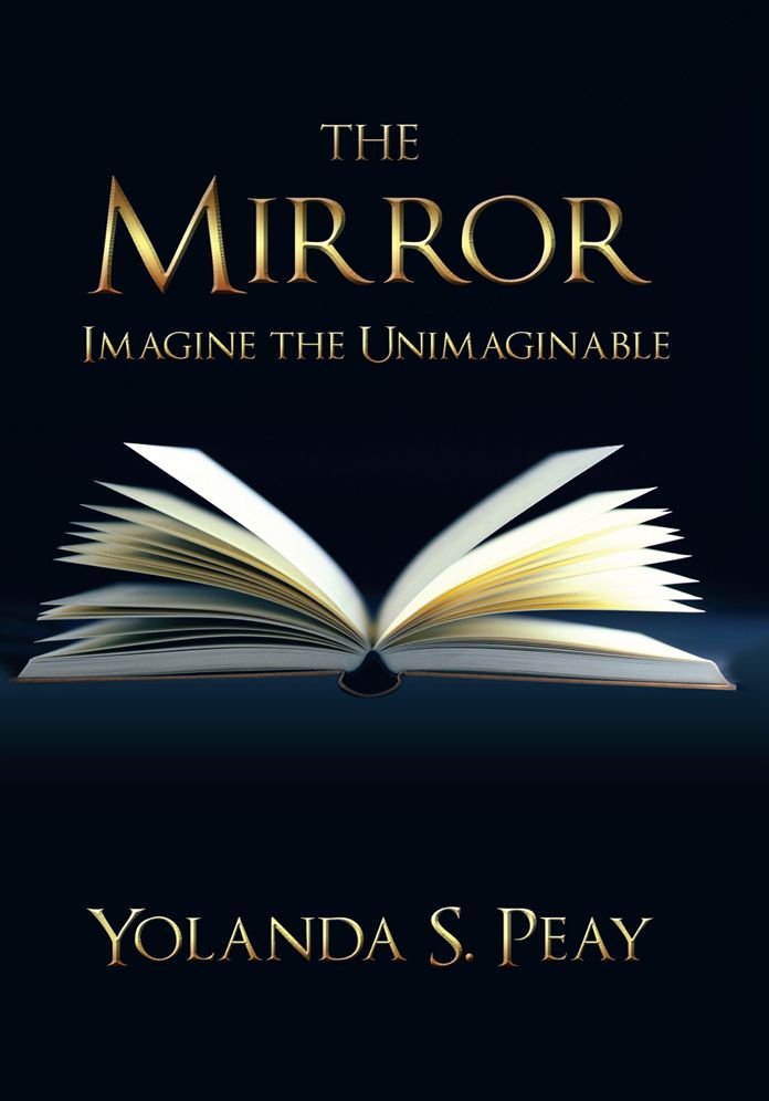 The Mirror: Imagine the Unimaginable