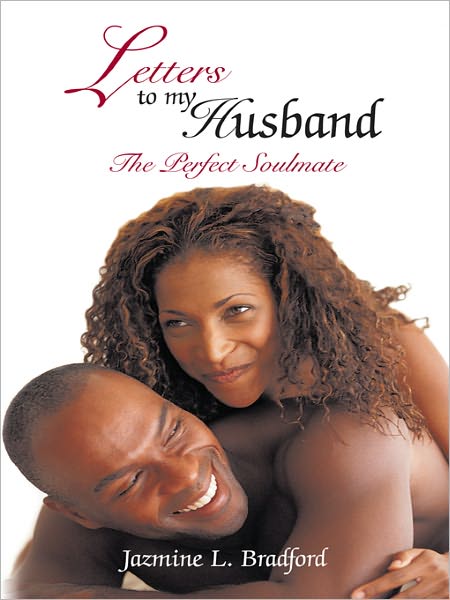 Letters to my Husband: The Perfect Soulmate