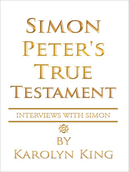 Simon Peter's True Testament