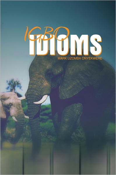 IGBO IDIOMS