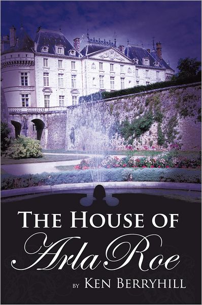 The House of Arla Roe