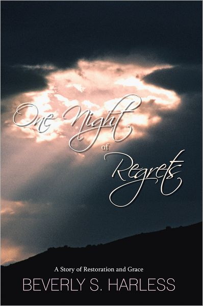 One Night of Regrets: A Story of Restoration and Grace