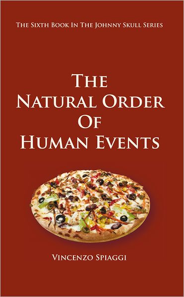 The Natural Order Of Human Events