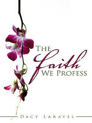 The Faith We Profess