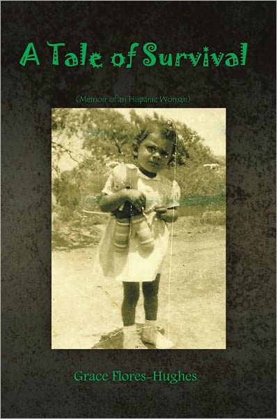 A Tale of Survival: Memoir of an Hispanic Woman